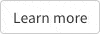 Learn more