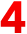 4