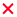 ×
